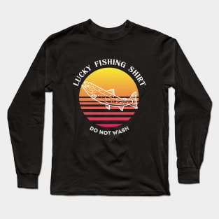 Lucky Fishing Shirt - Do Not Wash 2.0 Long Sleeve T-Shirt